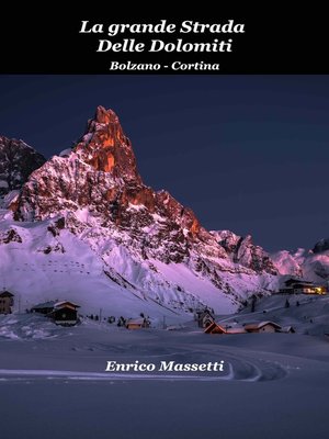cover image of La Grande Strada Delle Dolomiti Bolzano